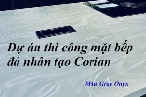 Đá nhân tạo Corian màu Gray Onyx tuyệt tác cho căn bếp nhà bạn